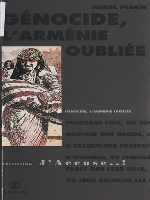cover image of Génocide, l'Arménie oubliée